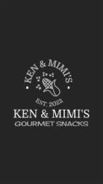 ken & mimi's gourmet snacks est. 2022 ken & mimi's