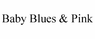 baby blues & pink