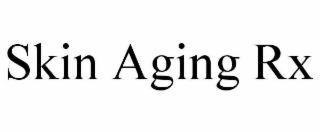 skin aging rx