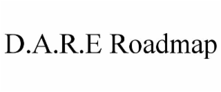 d.a.r.e roadmap