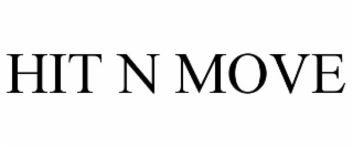 hit n move