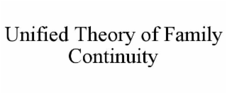 unified theory of family continuity