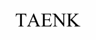 taenk