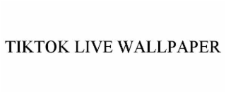 tiktok live wallpaper