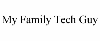 my family tech guy