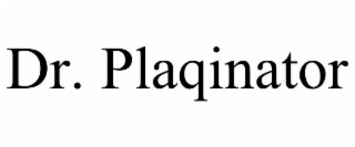 dr. plaqinator