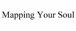 mapping your soul