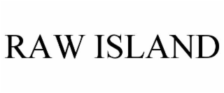 raw island