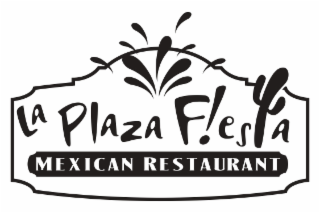 la plaza fiesta mexican restaurant