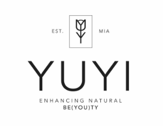 est. mia yuyi enhancing natural be(you)ty