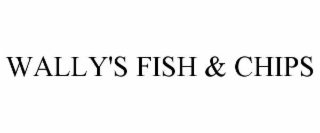 wally's fish & chips