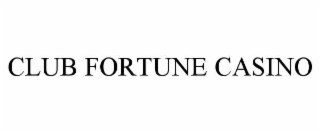 club fortune casino