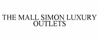 the mall simon luxury outlets