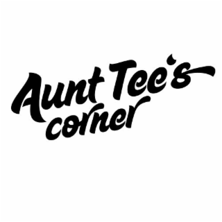 aunt tee's corner