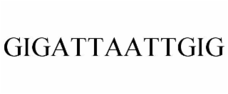 gigattaattgig