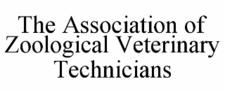 the association of zoological veterinary technicians