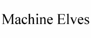 machine elves