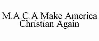 m.a.c.a make america christian again