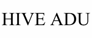 hive adu