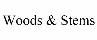 woods & stems