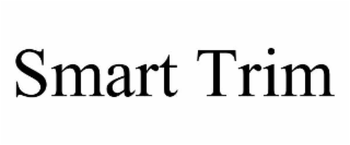 smart trim