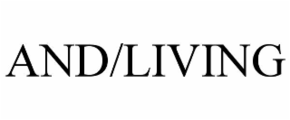 and/living