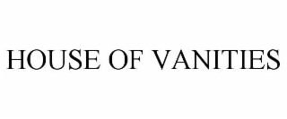 house of vanities