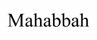 mahabbah