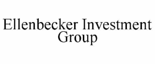 ellenbecker investment group
