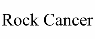 rock cancer