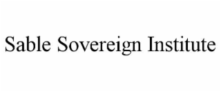 sable sovereign institute