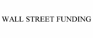 wall street funding