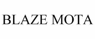 blaze mota