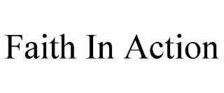 faith in action