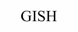 gish