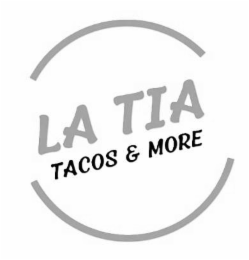 la tia tacos & more