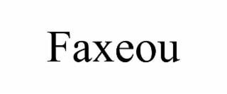 faxeou
