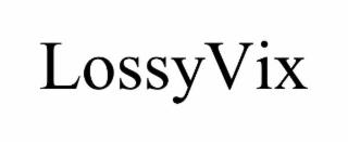 lossyvix