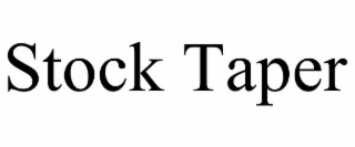 stock taper