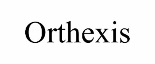 orthexis