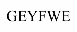 geyfwe