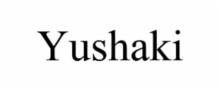 yushaki