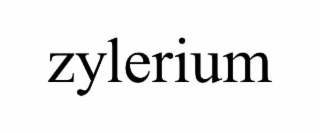 zylerium