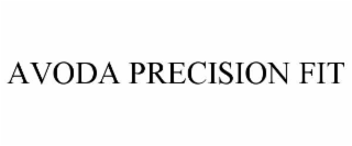 avoda precision fit