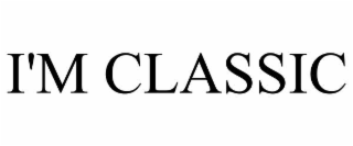i'm classic