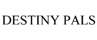 destiny pals