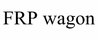 frp wagon