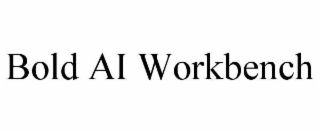 bold ai workbench