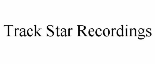 track star recordings