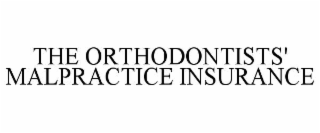 the orthodontists' malpractice insurance